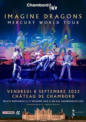 Imagine Dragons, live à Chambord's poster