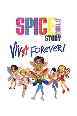 The Spice Girls Story: Viva Forever!'s poster