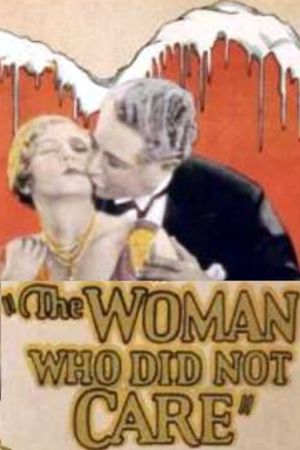 The Woman Who Did Not Care's poster