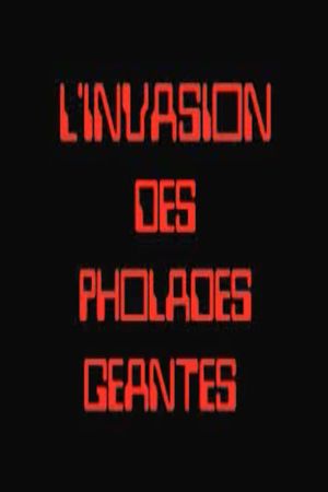 L'invasion des pholades géantes's poster