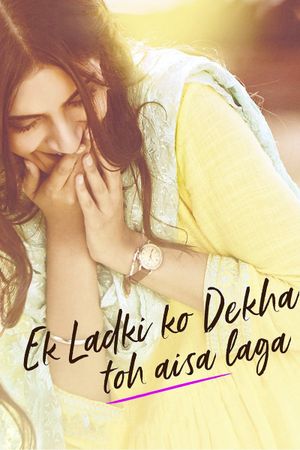 Ek Ladki Ko Dekha Toh Aisa Laga's poster