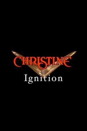 Christine: Ignition's poster