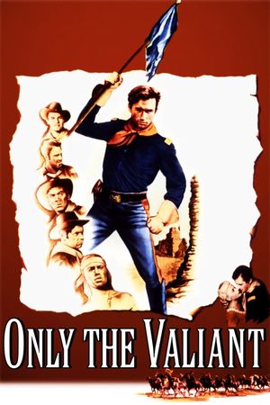 Only the Valiant's poster