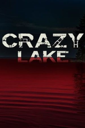 Crazy Lake's poster