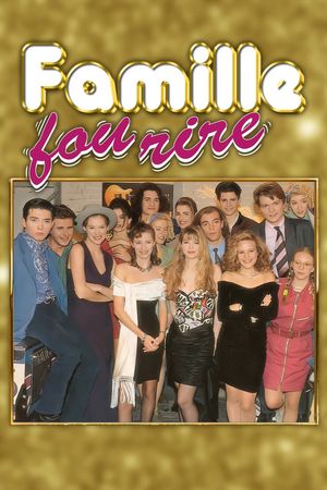 Famille fou rire's poster