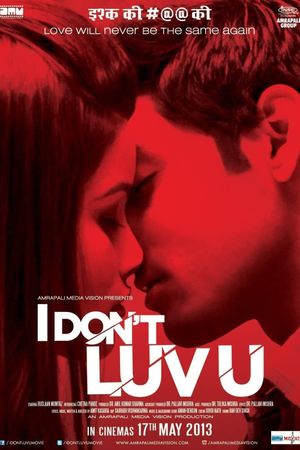 I Don't Luv U's poster
