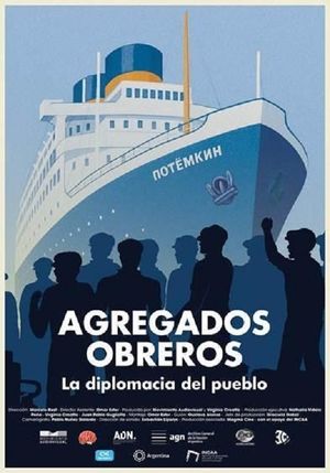 Agregados obreros: La diplomacia del pueblo's poster