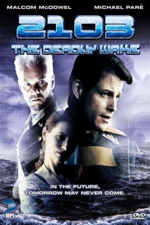 2103: The Deadly Wake's poster