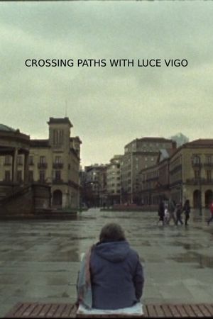 Crossing Paths with Luce Vigo's poster