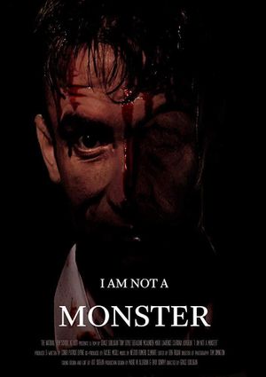I Am Not a Monster's poster