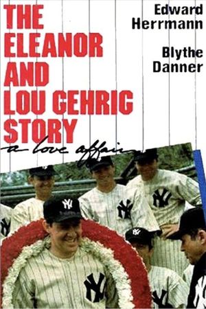 A Love Affair: The Eleanor and Lou Gehrig Story's poster