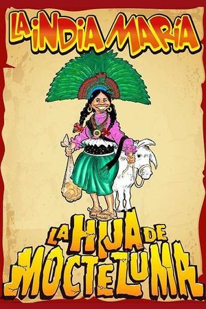 The Daughter of Moctezuma's poster