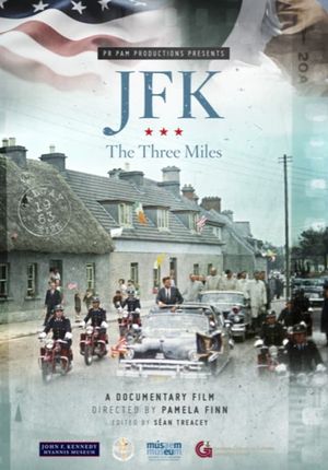 JFK: The Three Miles's poster