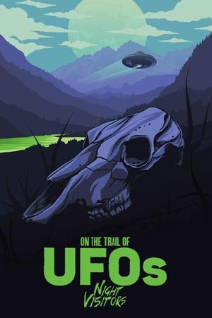 On the Trail of UFOs: Night Visitors's poster image