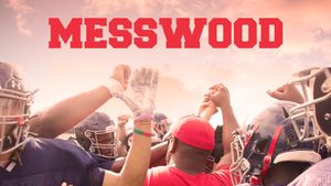 Messwood's poster