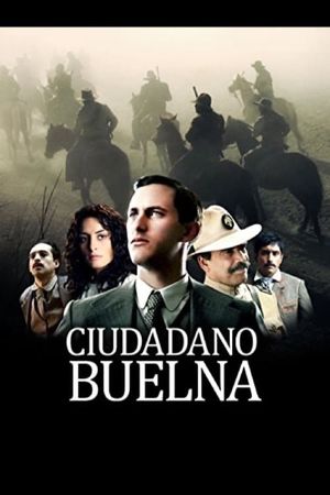 Ciudadano Buelna's poster