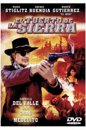 El tuerto de la sierra's poster