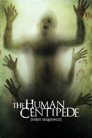 The Human Centipede (First Sequence)'s poster