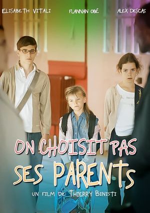 We Don't Choose Our Parents's poster