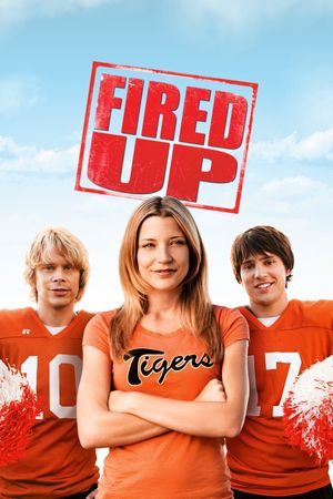 Fired Up!'s poster