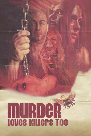 Murder Loves Killers Too's poster