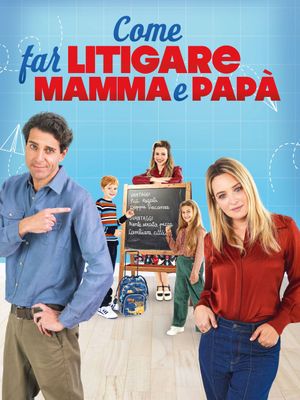 Come far litigare mamma e papà's poster