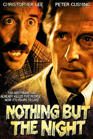 Nothing But the Night's poster