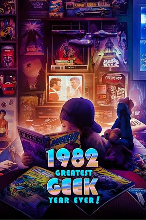 1982: Greatest Geek Year Ever!'s poster