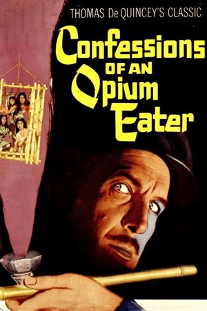 Confessions of an Opium Eater's poster