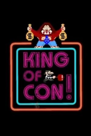 King of Con!'s poster