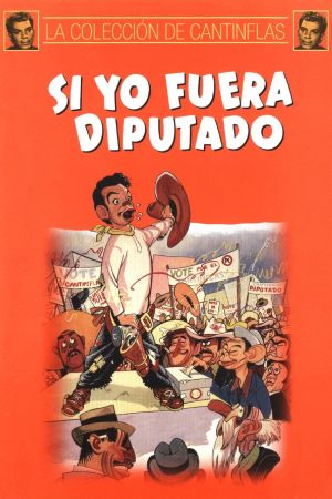 Si yo fuera diputado's poster