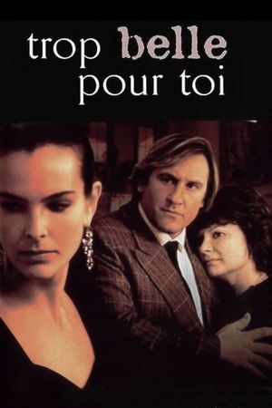 Too Beautiful for You's poster