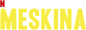 Meskina's poster