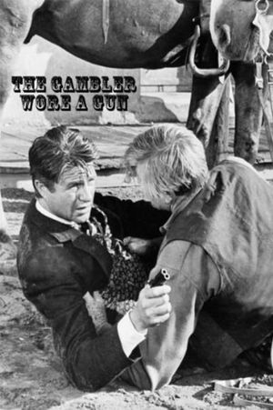 The Gambler Wore a Gun's poster