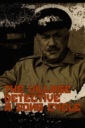 The Village Detective: a song cycle's poster