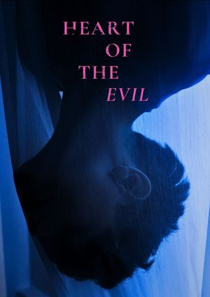 Heart of the Evil's poster