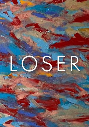 Loser's poster