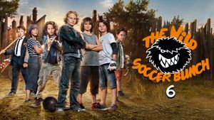 The Wild Soccer Bunch 6's poster