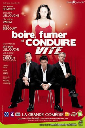 Boire, Fumer et Conduire Vite's poster