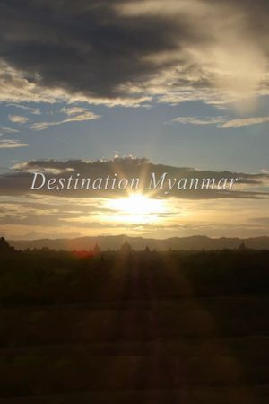 Destination Myanmar's poster