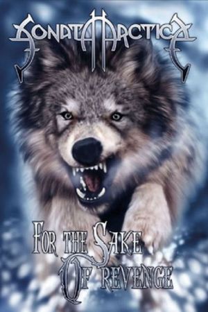 Sonata Arctica - For the Sake of Revenge's poster