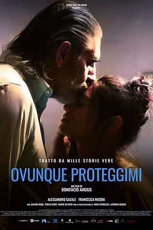 Ovunque proteggimi's poster