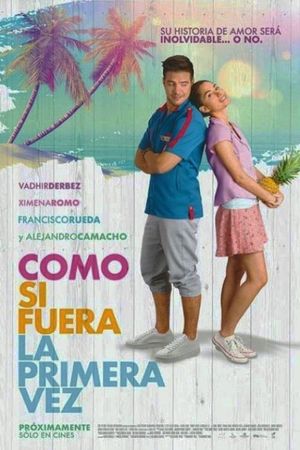Como si fuera la primera vez's poster