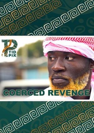 Coerced Revenge's poster
