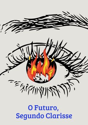 O Futuro, Segundo Clarisse's poster