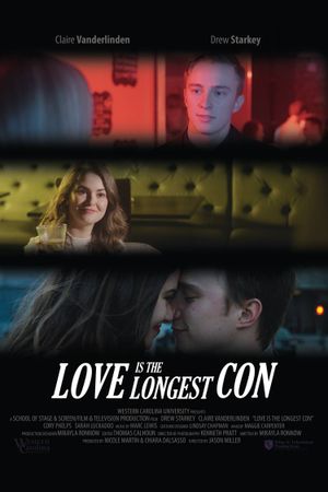 Love Is the Longest Con's poster