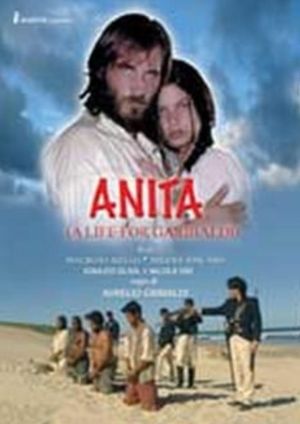 Anita - Una vita per Garibaldi's poster