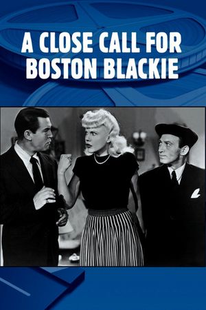 A Close Call for Boston Blackie's poster