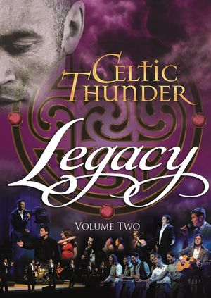 Celtic Thunder: Legacy Volume 2's poster