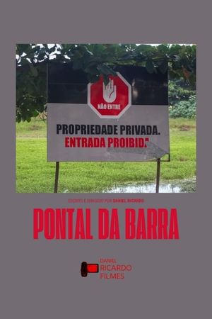 Pontal da Barra's poster